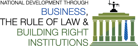 National Development through Business, The Rule of Law & Building Right Institutions